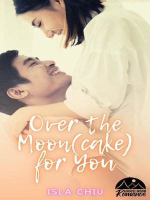 cover image of Over the Moon(cake) for You